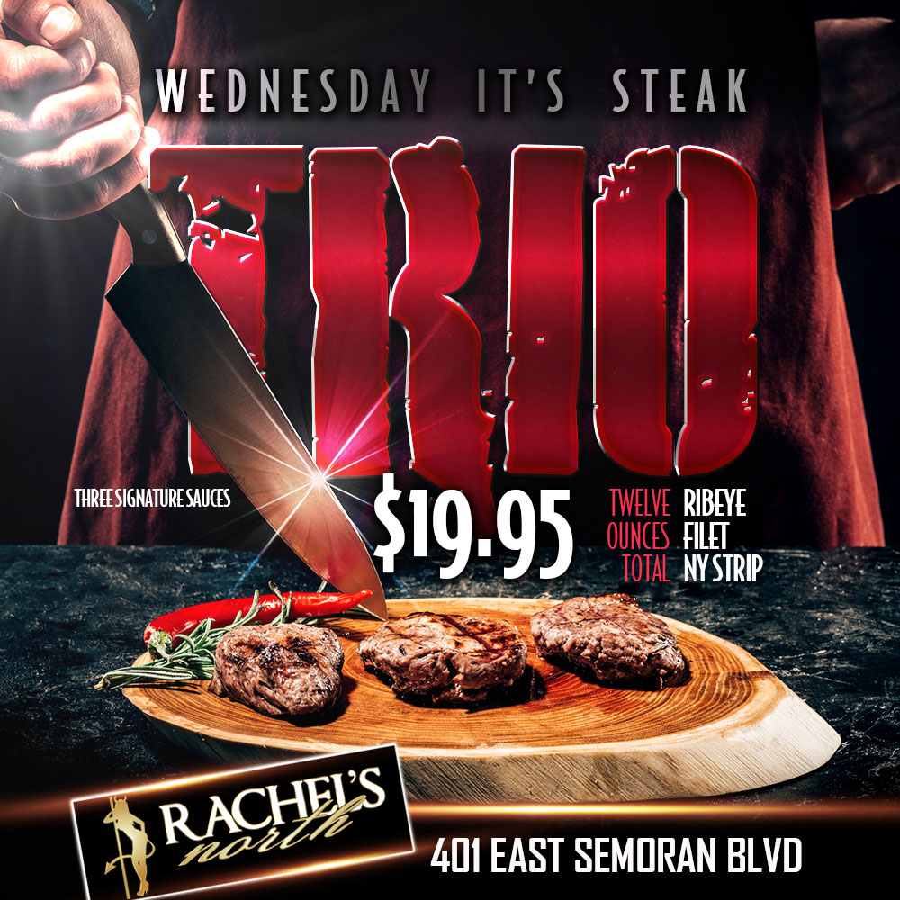 Rachel's North Mens Club and Steakhouse - $19.95 Steak Trio Wednesdays